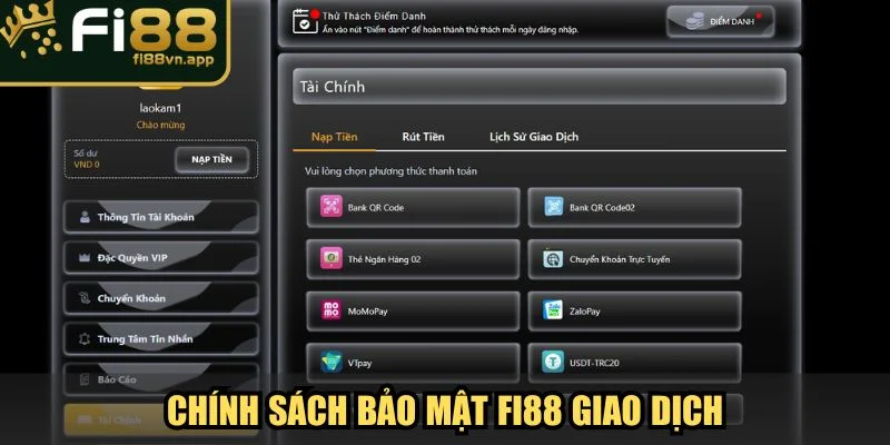 Chính sách bảo mật Fi88 giao dịch tài chính