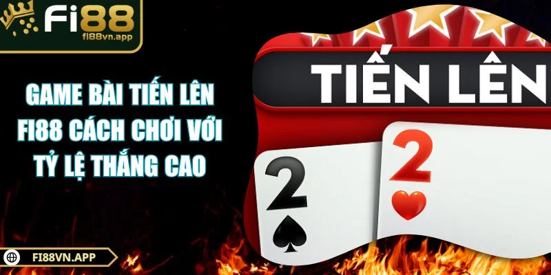 game bài Tiến Lên