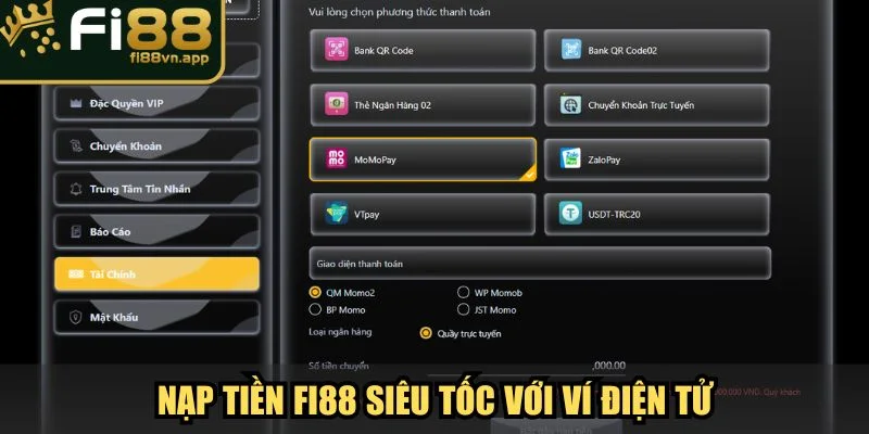 Nạp tiền Fi88 siêu tốc với ví điện tử