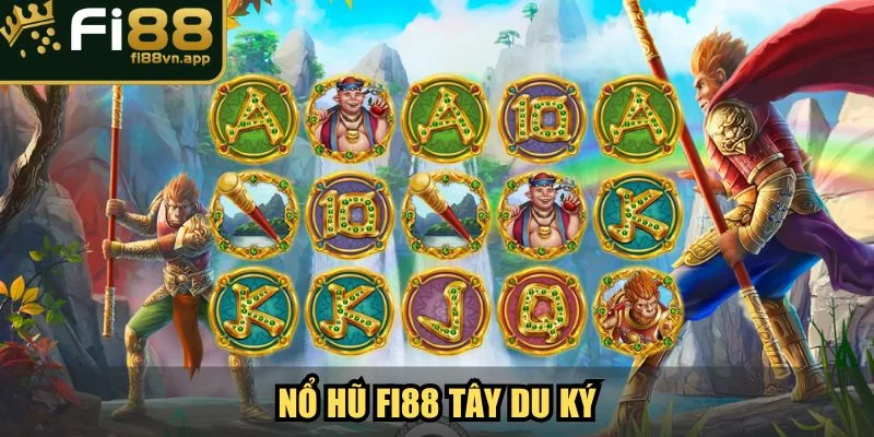 Nổ hũ Fi88 Tây Du Ký
