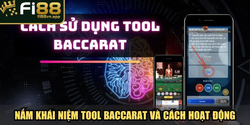 Nắm bắt khái niệm về Tool Baccarat và cách hoạt động