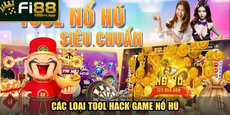 Các loại Tool Hack game nổ hũ